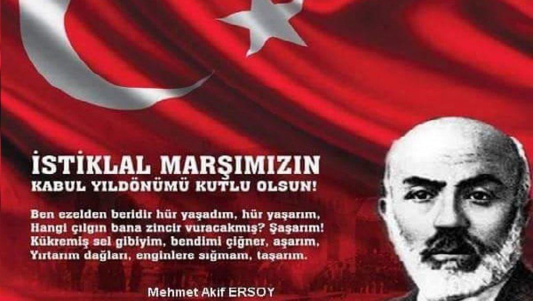 12 Mart İstiklal Marşı'mızın Kabulünün 99. Yılı ve Mehmet Akif ERSOY'u Anma Günü Kutlu Olsun